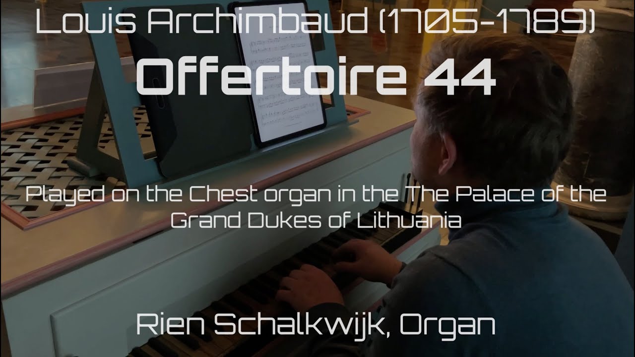 Louis Archimbaud, Played in the Palace of the Grand Dukes from Lithuania (Vilnius)