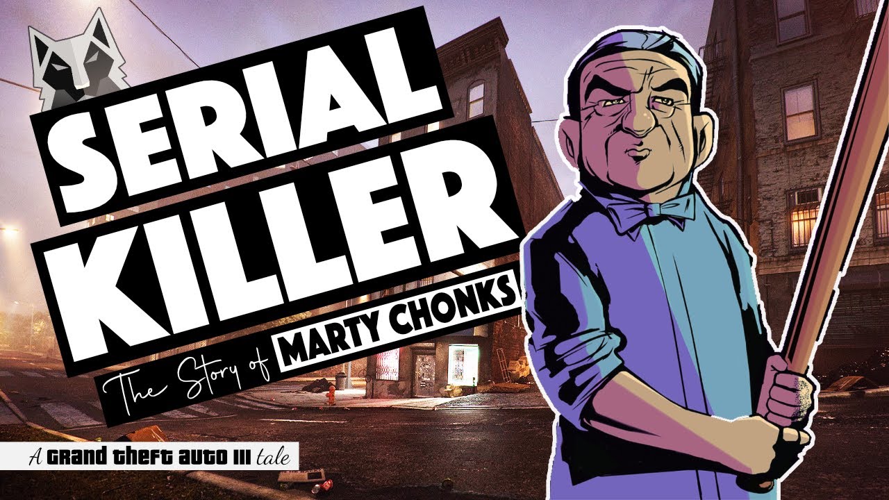 The Story of Marty Chonks (A Grand Theft Auto III Tale)