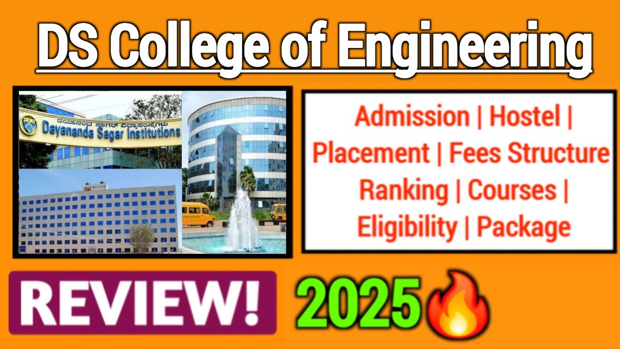 Dayananda Sagar College of Engineering Bangalore Review 2025🔥 | Admission, Courses, Fees, Placement