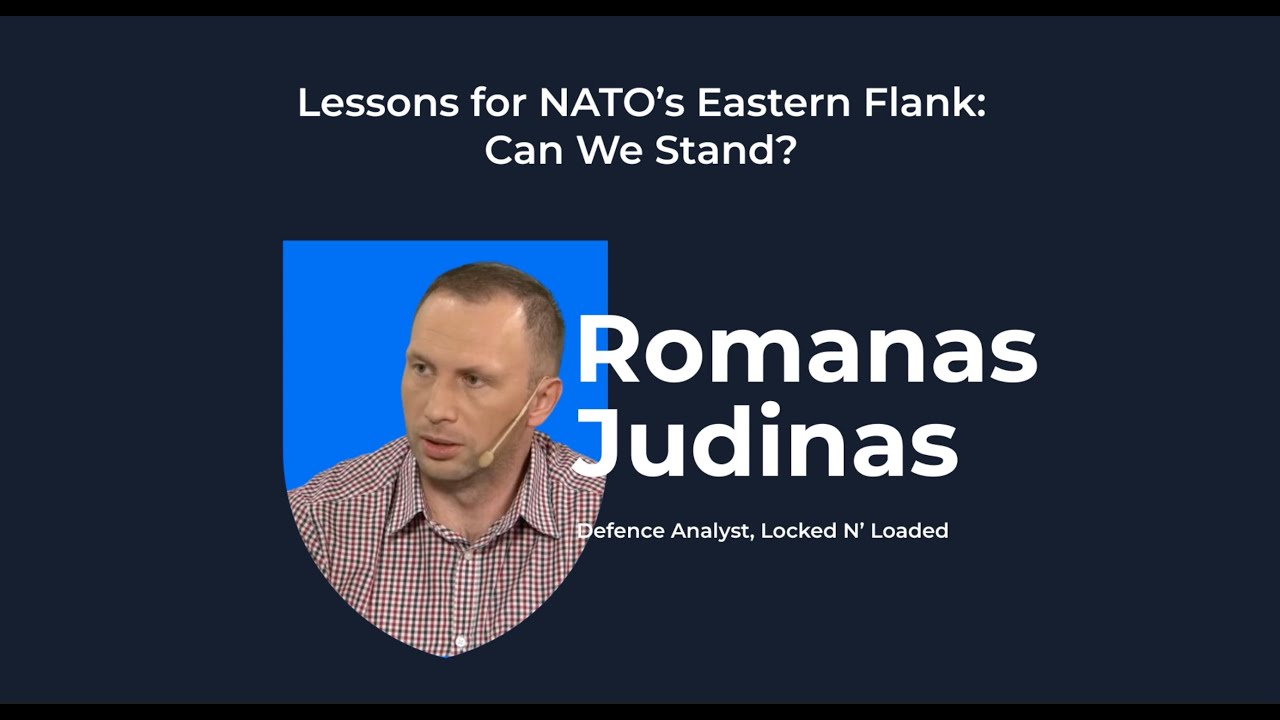 Presentation - “Lessons for NATO’s Eastern Flank- Can We Stand