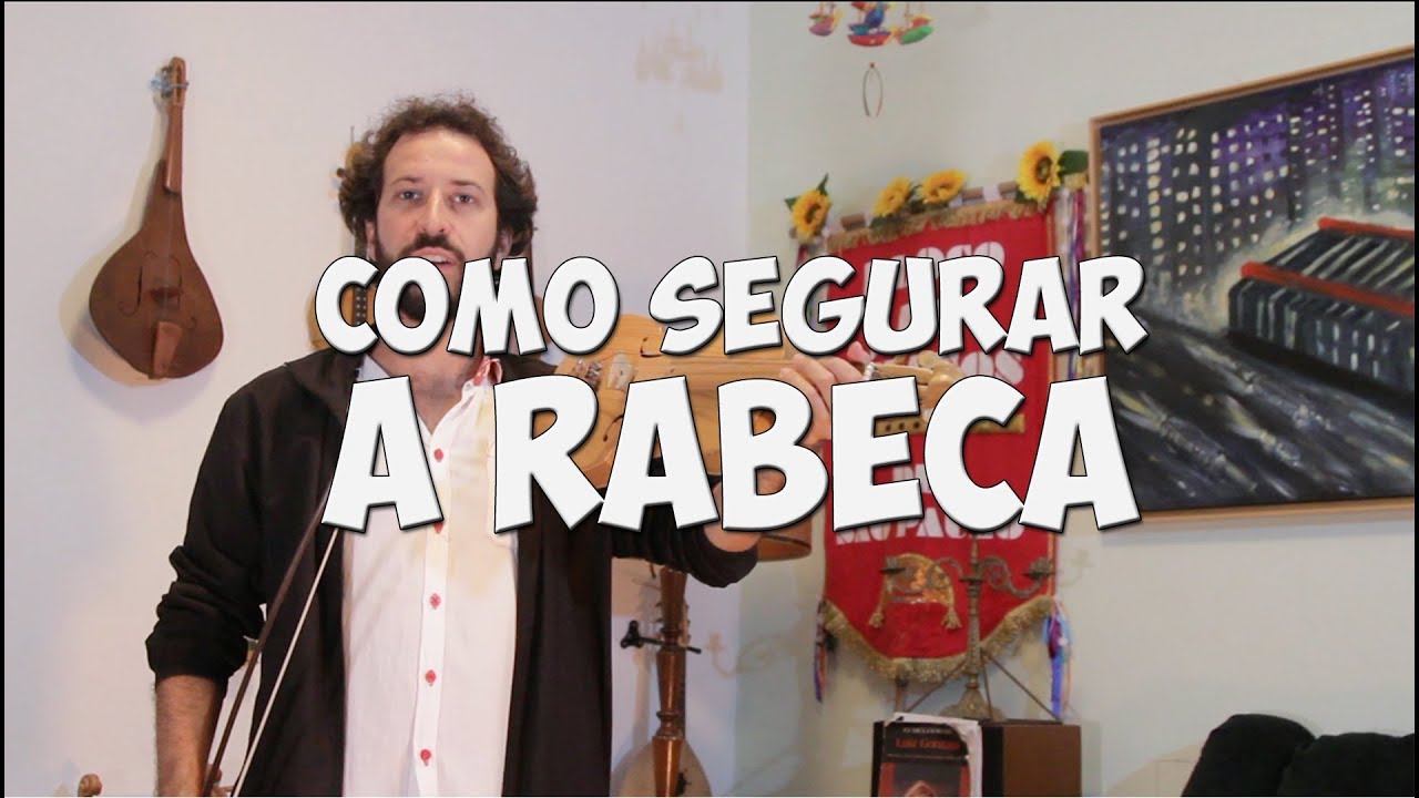 Como segurar a rabeca?  (Aula 1)