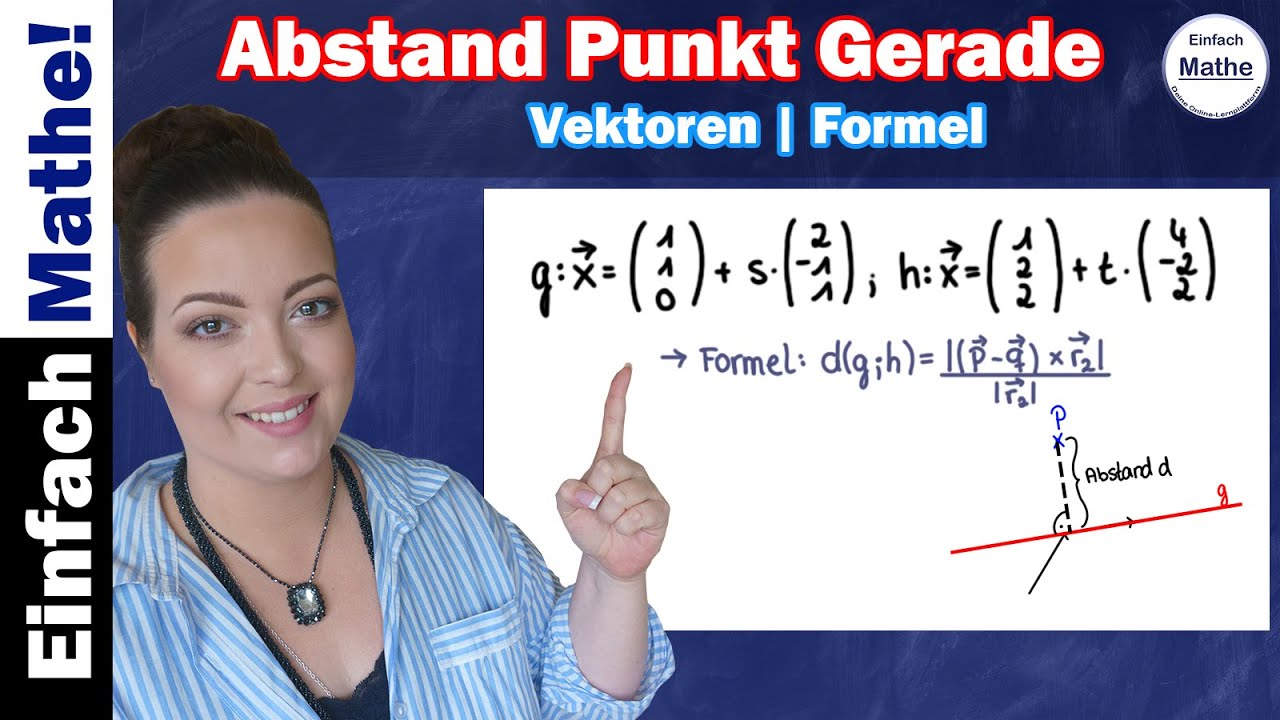 Abstand Punkt Gerade mit Formel | Vektorrechnung by einfach mathe!