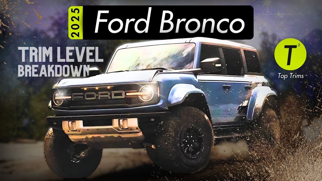 Every 2025 Bronco in One Video - Trims & Options Explained