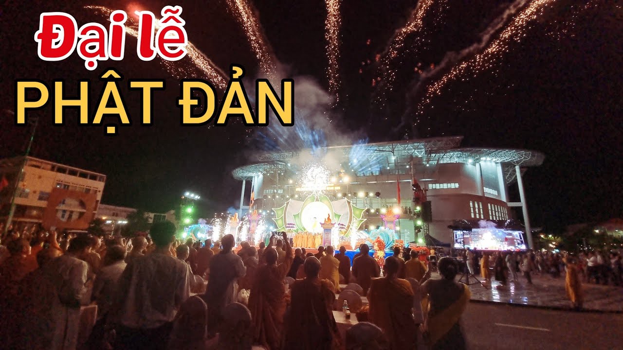 11-5 Lễ Phật Đản Vesak 2025 Phan Thiết Bình Thuận