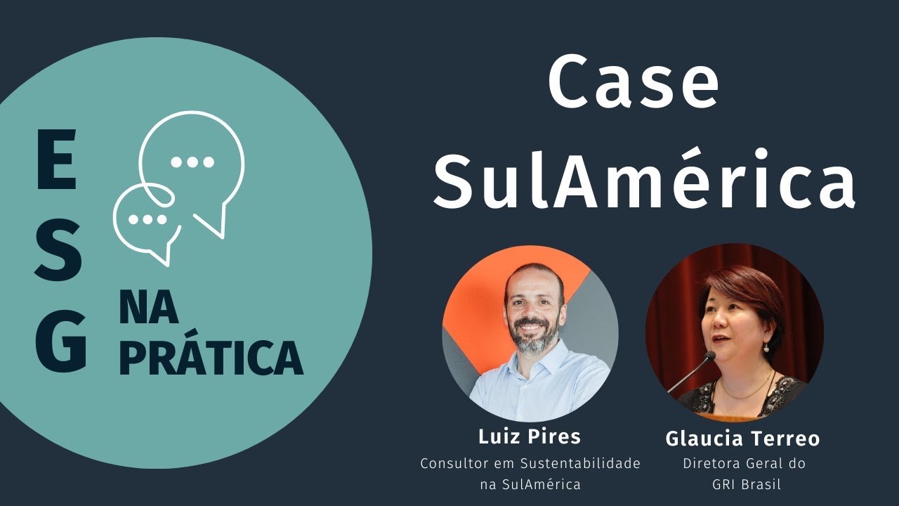 Série  ESG na Prática: Case SulAmérica