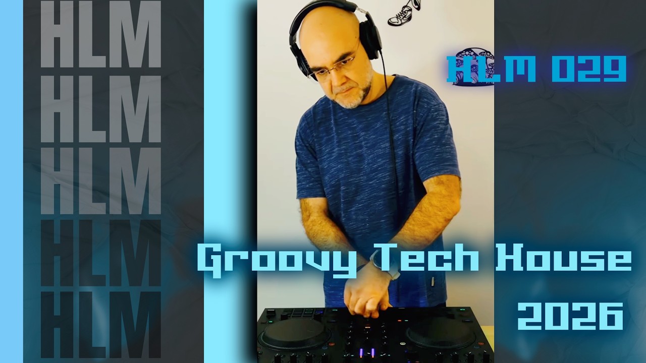 Groovy Tech House 2026 | HLM 029 | FES
