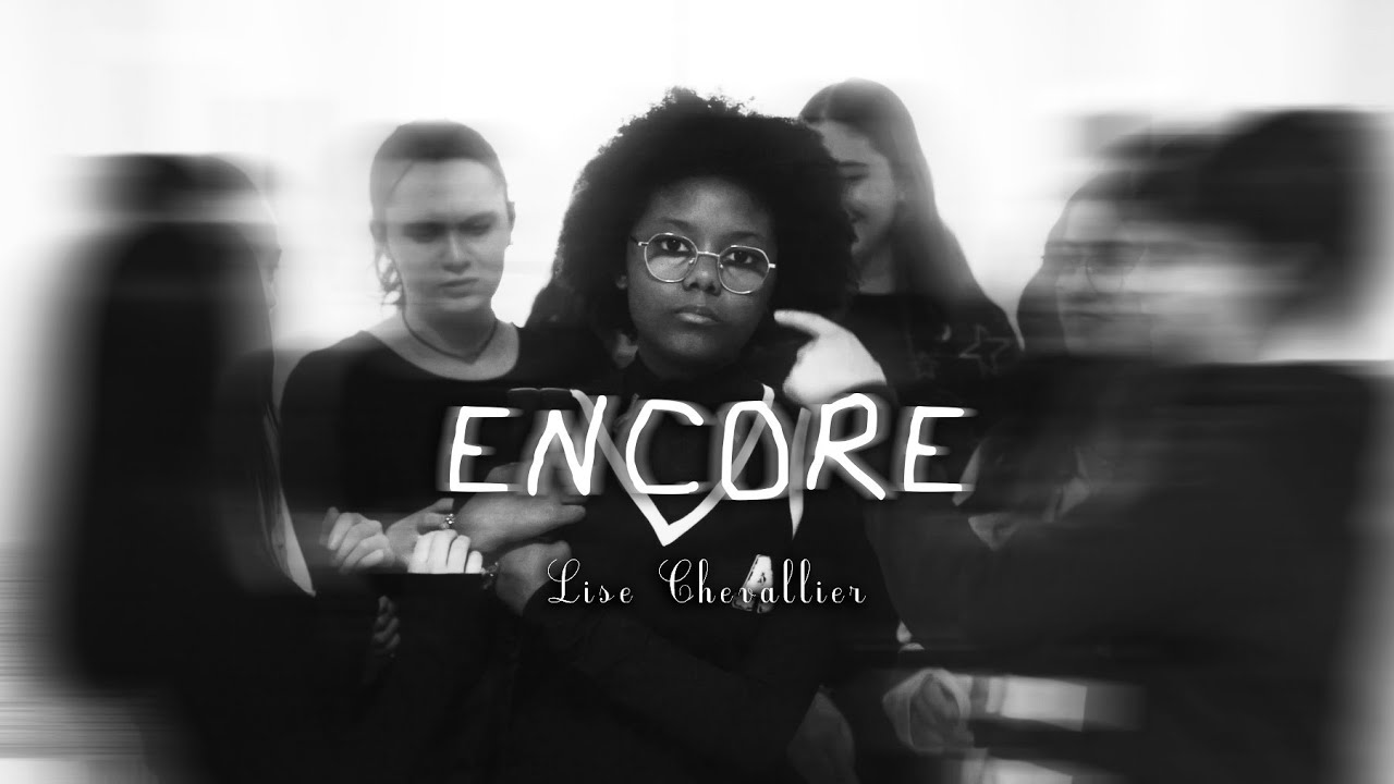 Lise Chevallier - ENCORE (Clip Officiel)