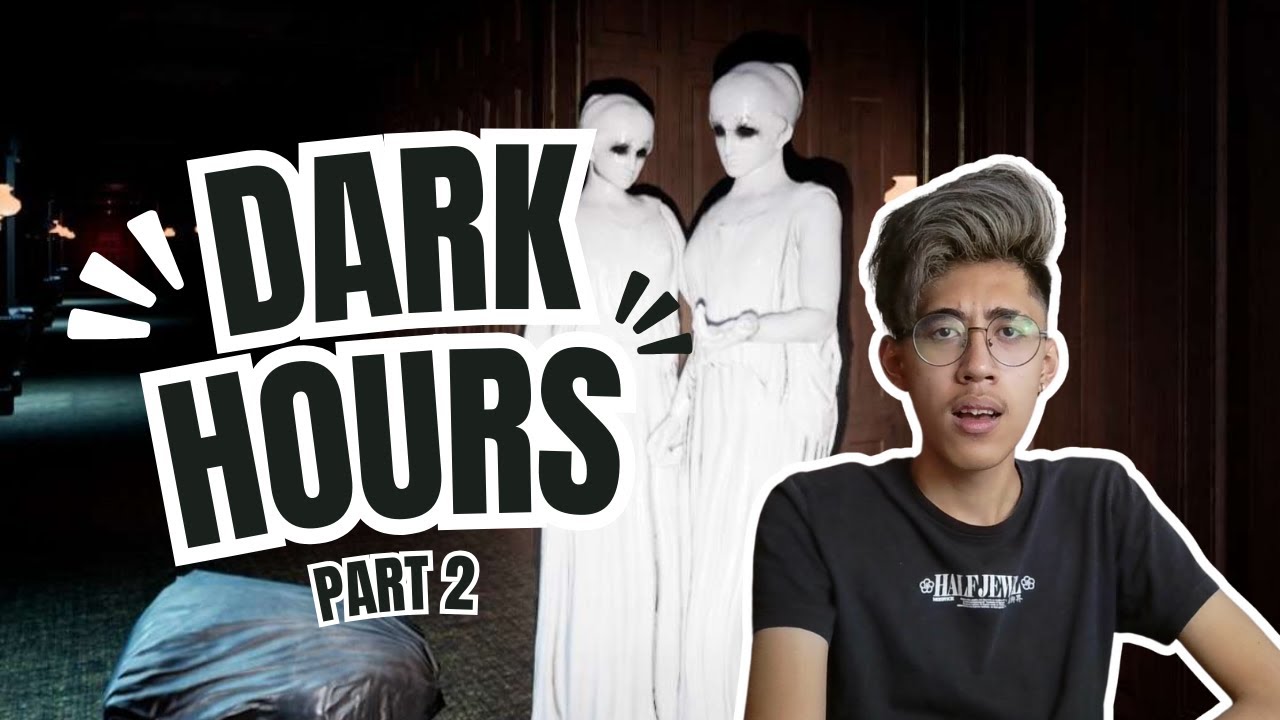 KITA TERJEBAK DAN DI IKUTI HANTUU!! - DARK HOURS