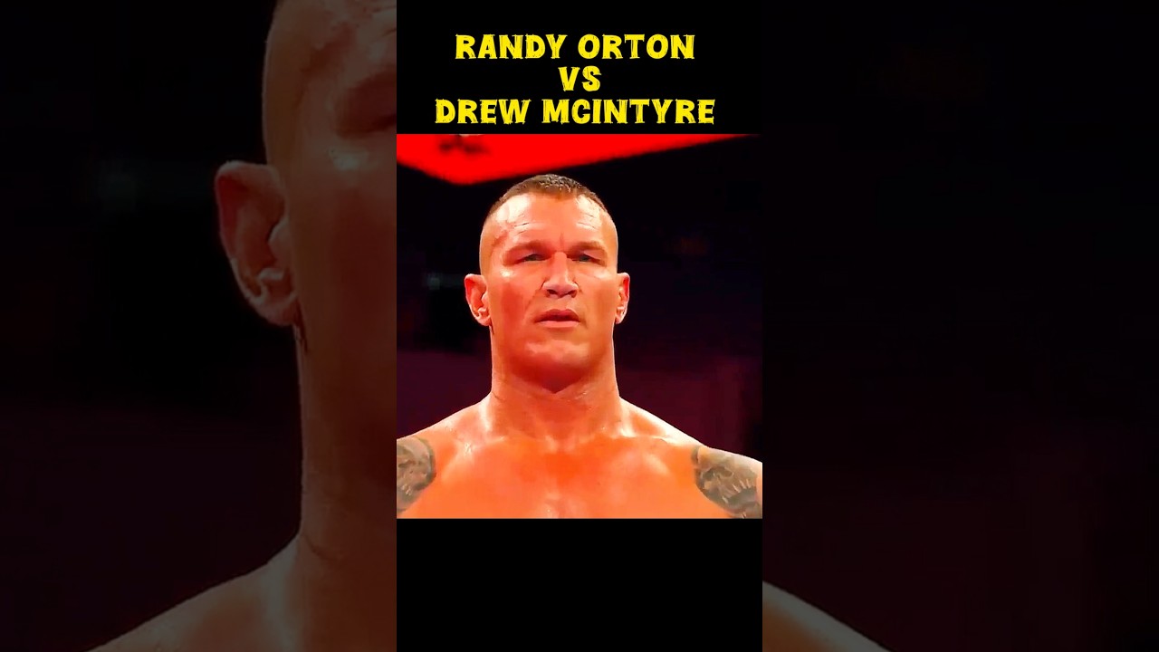 Randy Orton vs Drew Mcintyre ❤️ 