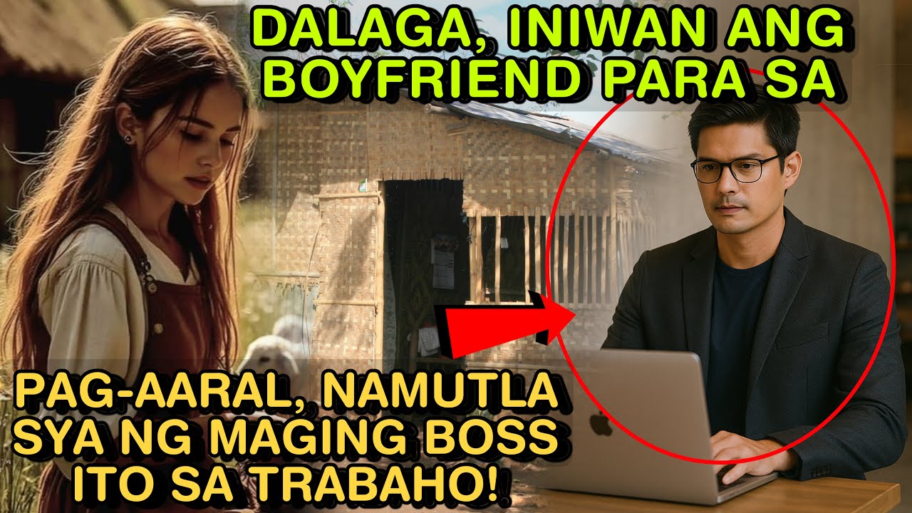 DALAGA, INIWAN ANG BOYFRIEND PARA SA PAG-AARAL, NAMUTLA SYA NG MAGING BOSS ITO SA TRABAHO!