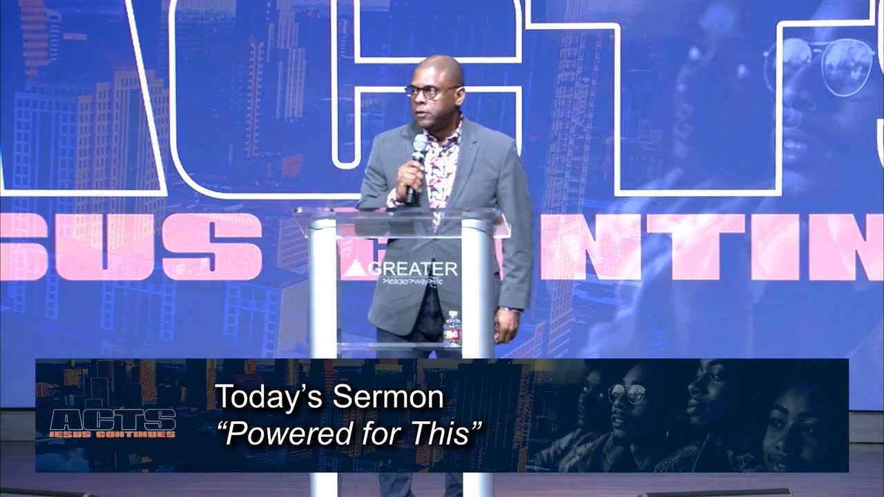 Acts: Jesus Continues Series - Part 2 | Powered for This|  Pastor Gaylon Clark