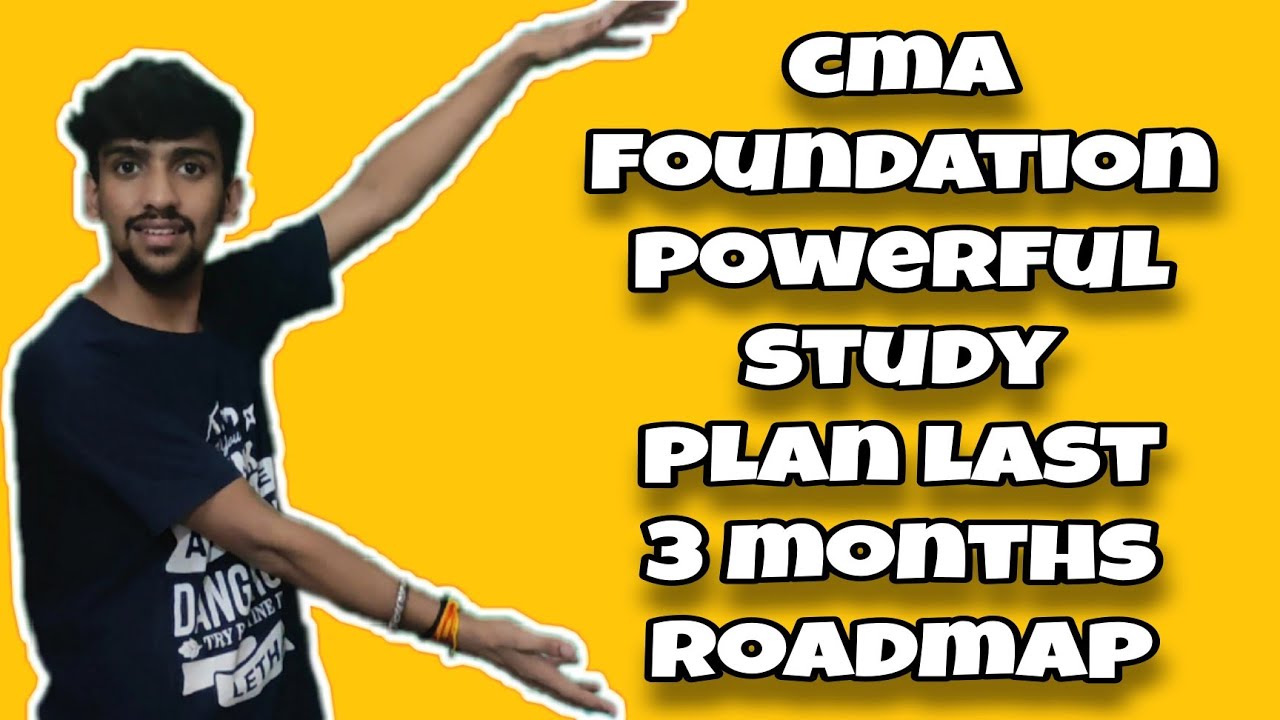 CMA FOUNDATION JUNE 2021 STUDY PLAN | 4X REVISION