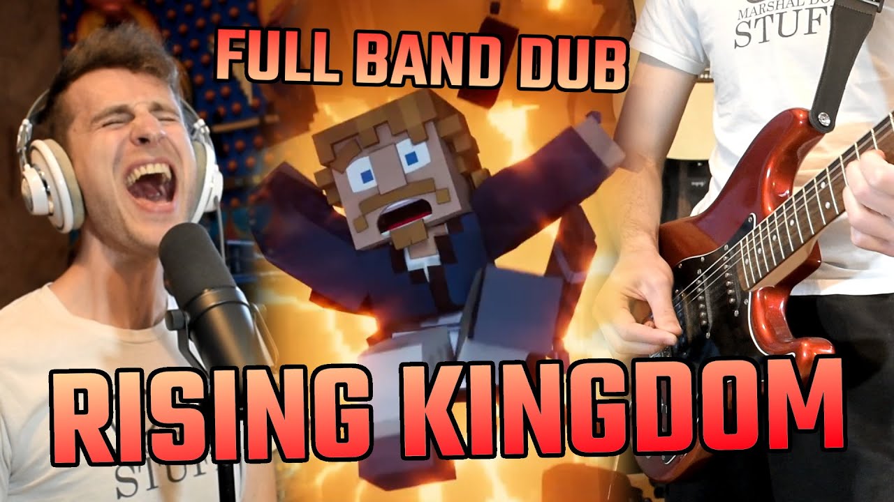 Rising Kingdom (CaptainSparklez) Full Band Dub