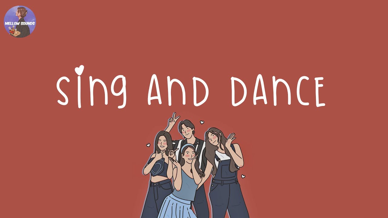[Playlist] Sing & dance 🍧 Best songs that make you feel happy ~ Good vibes only