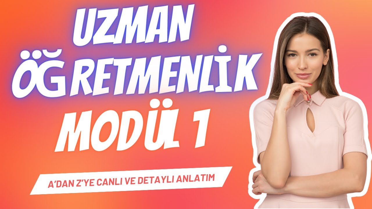 2023 ÖKBS/ UZMAN ÖĞRETMENLİK SINAVI/ MODÜL 1 CANLI YAYINI/ ÖĞRENME VE ÖĞRETME SÜREÇLERİ