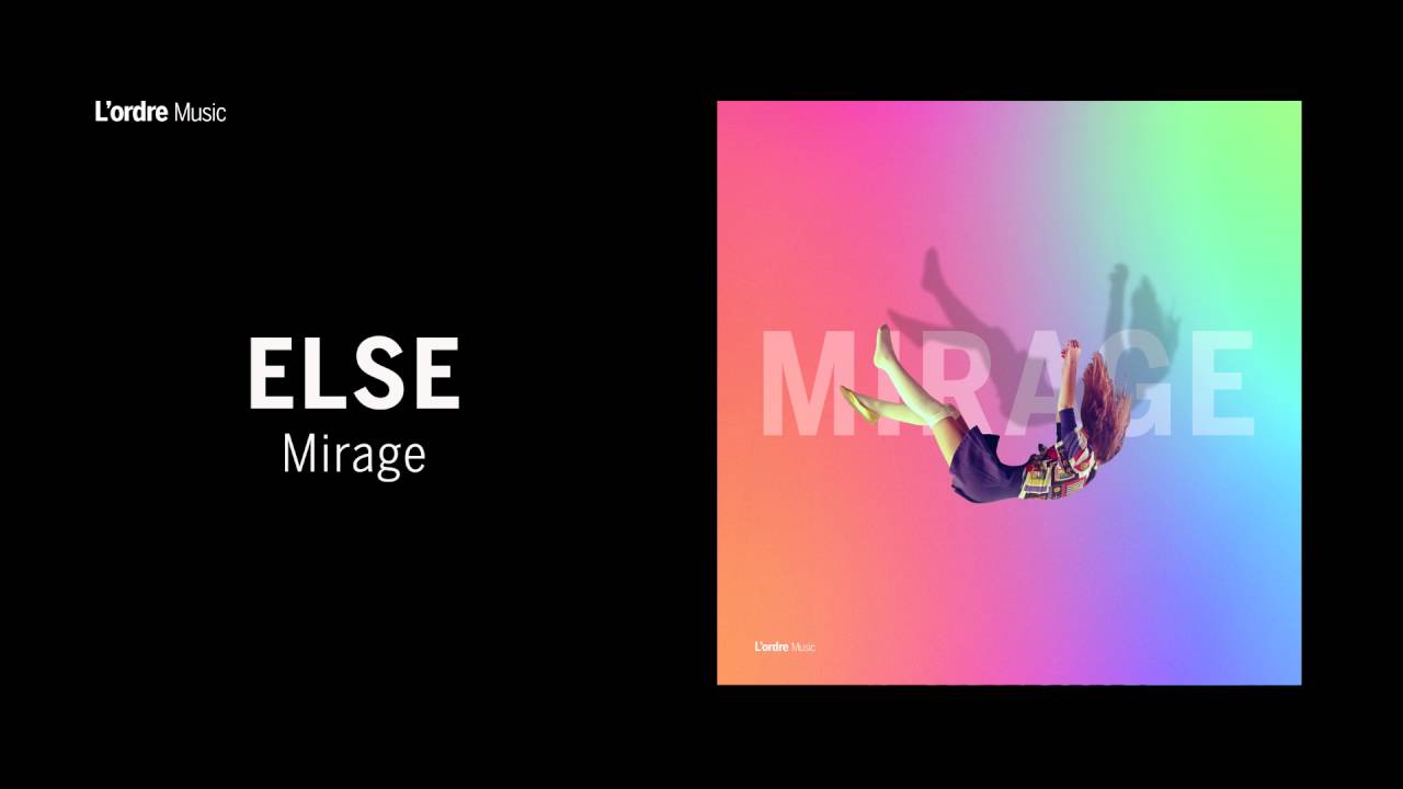 Else - Mirage