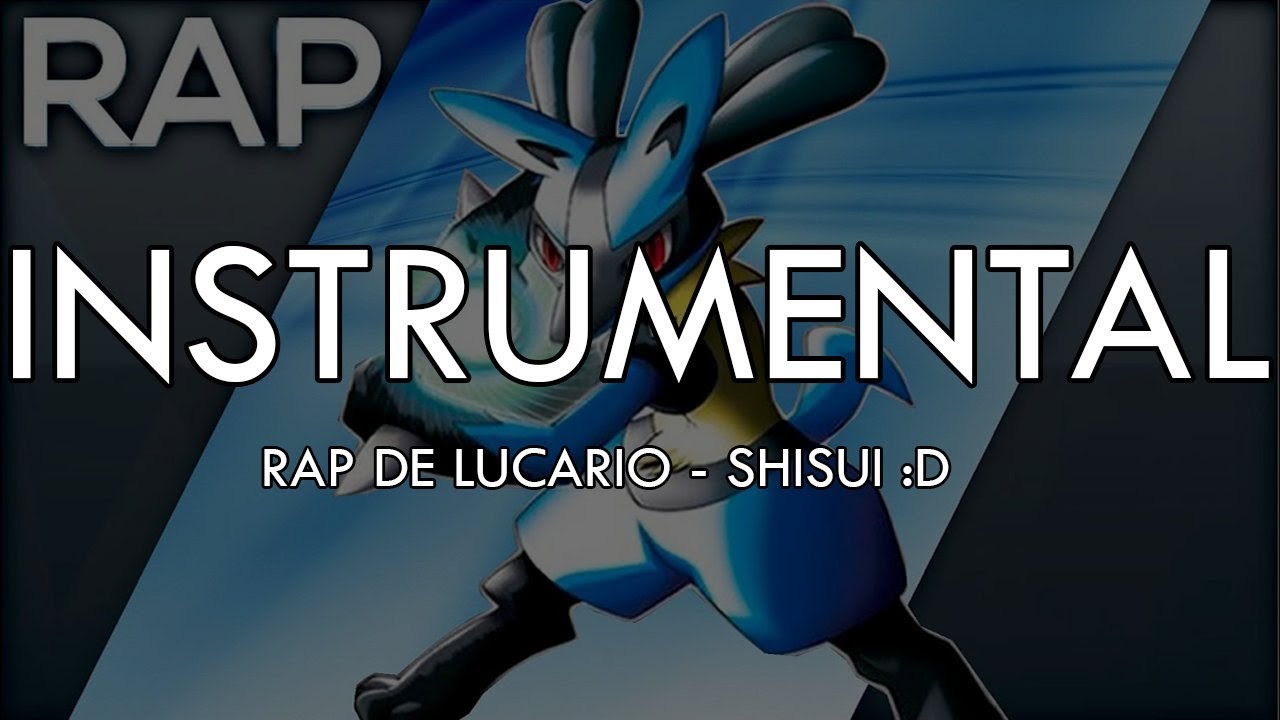 INSTRUMENTAL || Rap de Lucario || Pokemon || Shisui :D