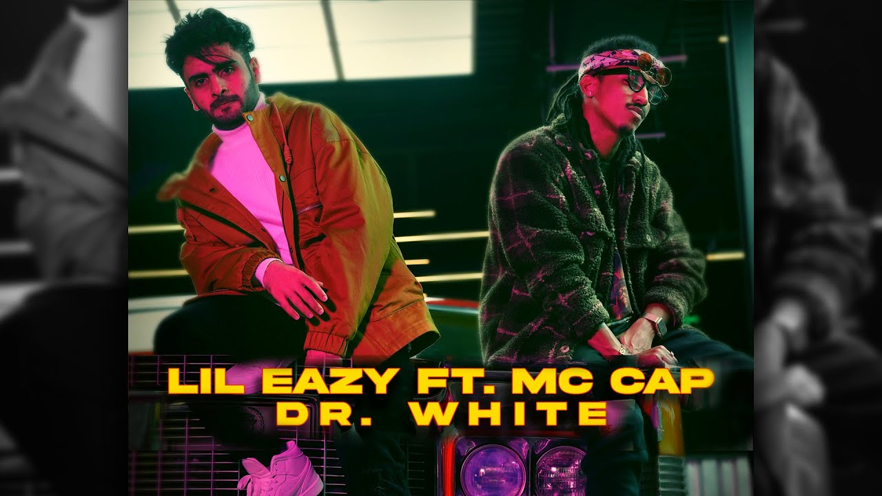 LiL Eazy Ft. MC Cap - Dr.White | ليل ايزي و ام سي كاب - دكتور وايت ( Official Music Video 2022 )