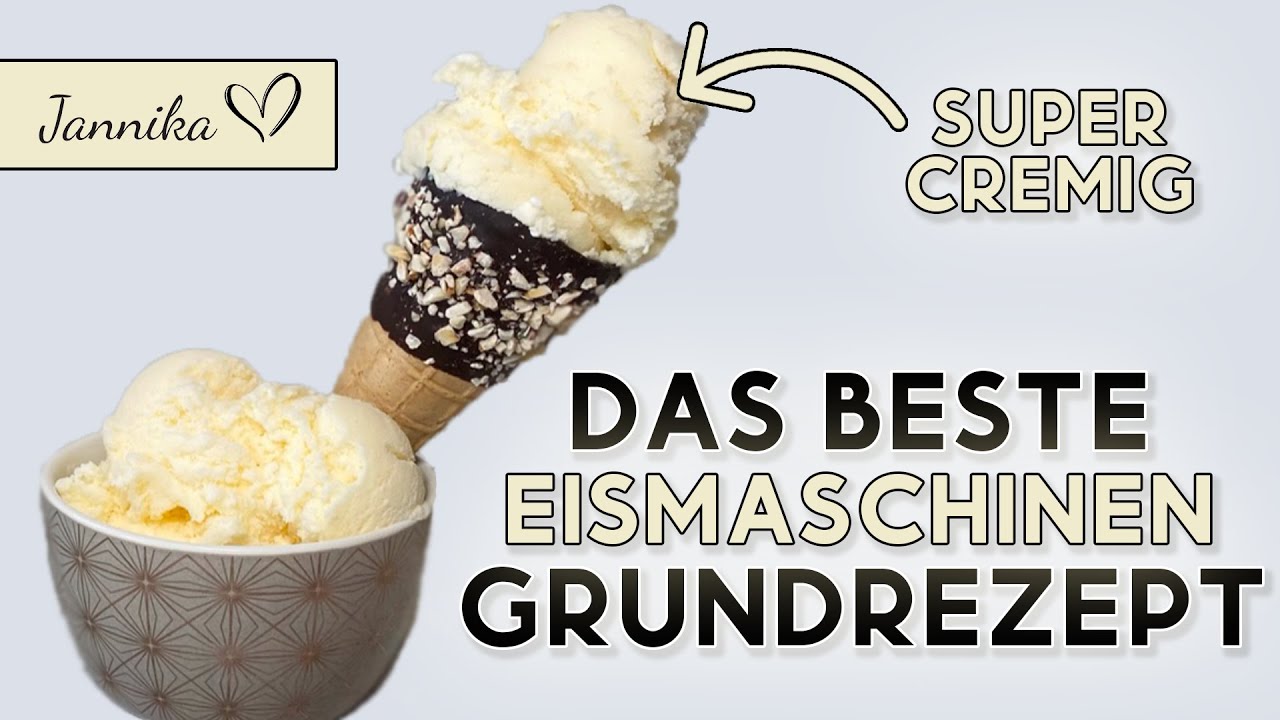 Leckeres Grundrezept f&uuml;r Eismaschine - super cremiges Eis