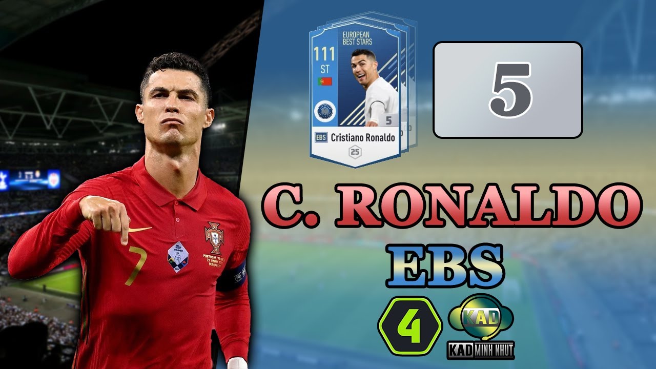 Review C. Ronaldo EBS +5 FO4 - CR7 EBS ở thời điểm này sẽ NTN ? | Review FO4 | KaD Minh Nhựt