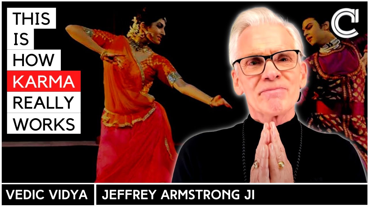 Karma is a SCIENCE & this is what it really means | Jeffrey Armstrong, Vedic Vidya | Karma meaning