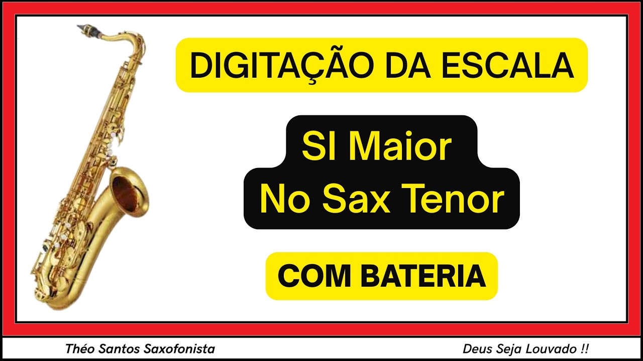 ESCALA DE SI MAIOR NO SAX TENOR COM BATERIA