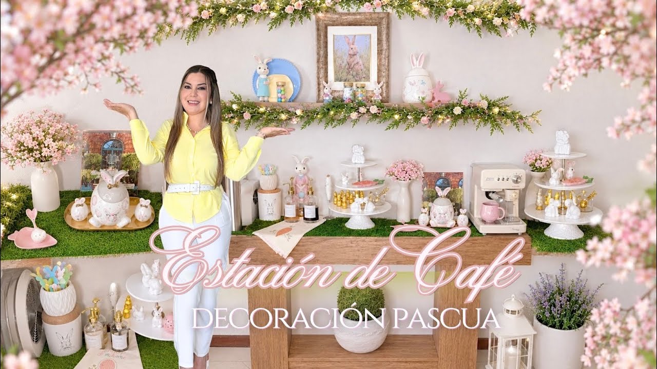 DECORACIÓN ESTACIÓN DE CAFÉ PASCUA PRIMAVERA🩵🐇Easter decor