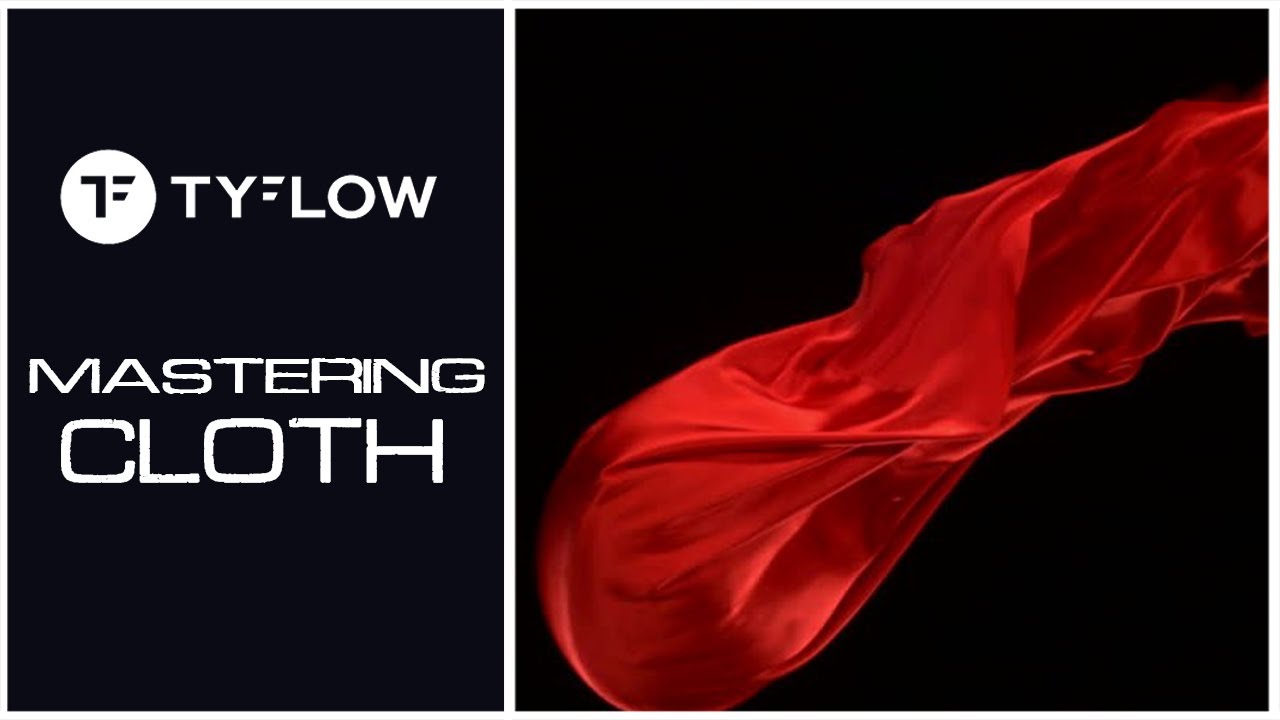 TyFlow - Mastering Cloth Tutorial