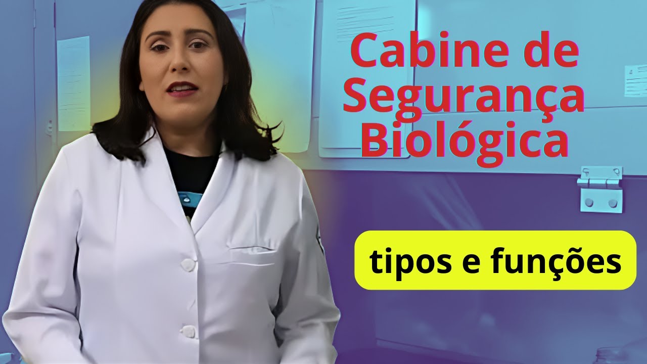 Cabine de Segurança Biológica