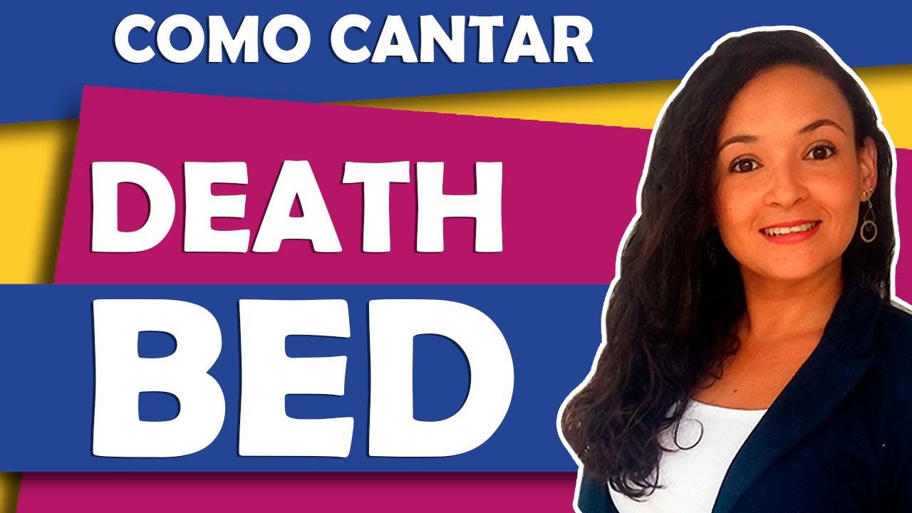 Como cantar DEATH BED (Powfu ft. Beabadoobee) - com tradução
