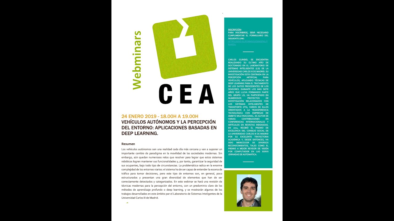 WEBMINAR CEA: VEHÍCULOS AUTÓNOMOS Y LA PERCEPCIÓN DEL ENTORNO: APLICACIONES BASADAS EN DEEP LEARNING