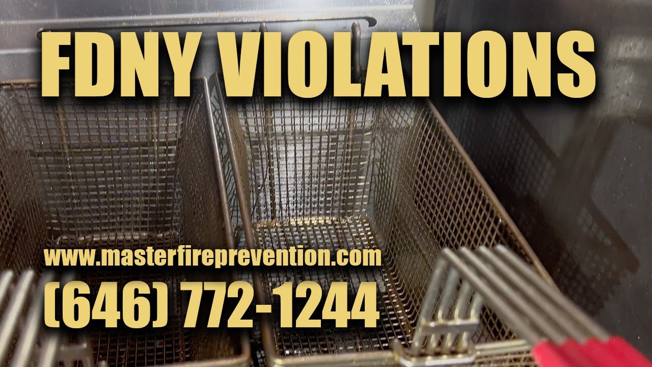 Master Fire Prevention FDNY Restaurant Kitchen Violations Removed for Suppression System & Ductwork