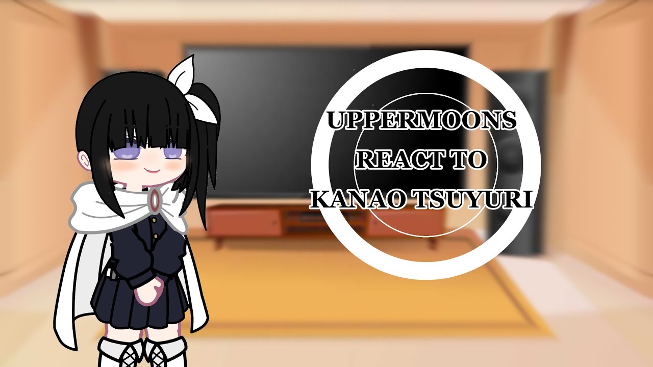 Uppermons + muzan react to Kano Tsuyuri // Demon slayer //