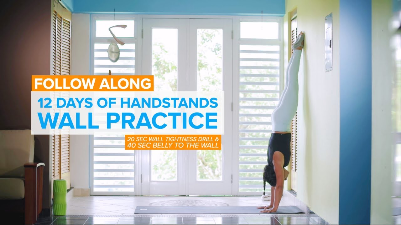 Full Handstand Practice • Belly to the Wall & Tightness Drill • YogaSlackers 12 Days of Handstands