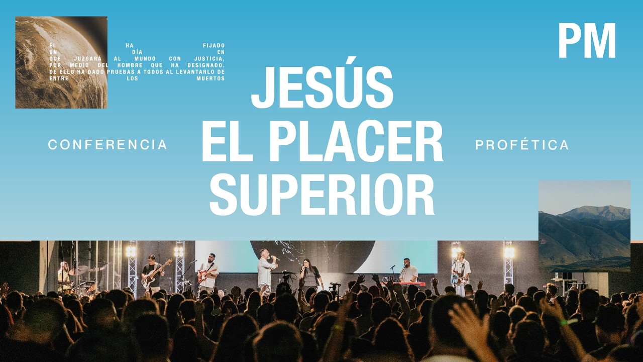 JES&Uacute;S EL PLACER SUPERIOR 2026 | Tarde | MiSion