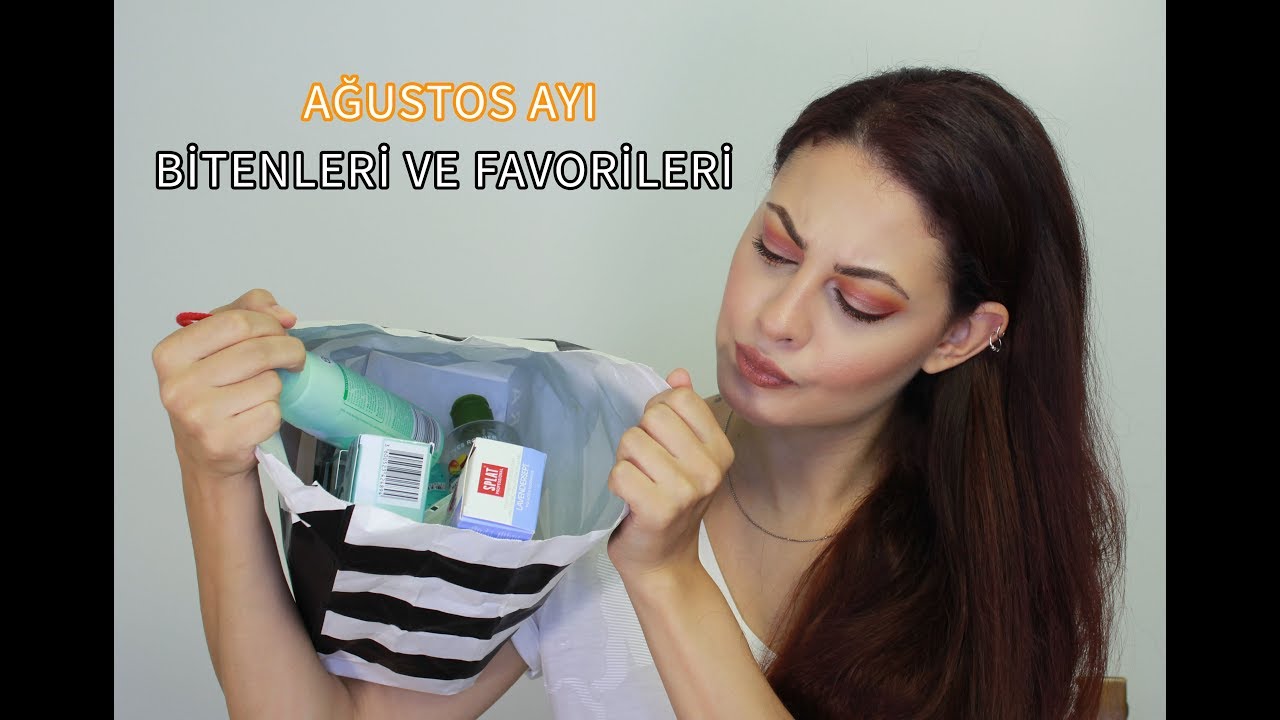 AĞUSTOS AYI BİTENLERİ VE FAVORİLERİ