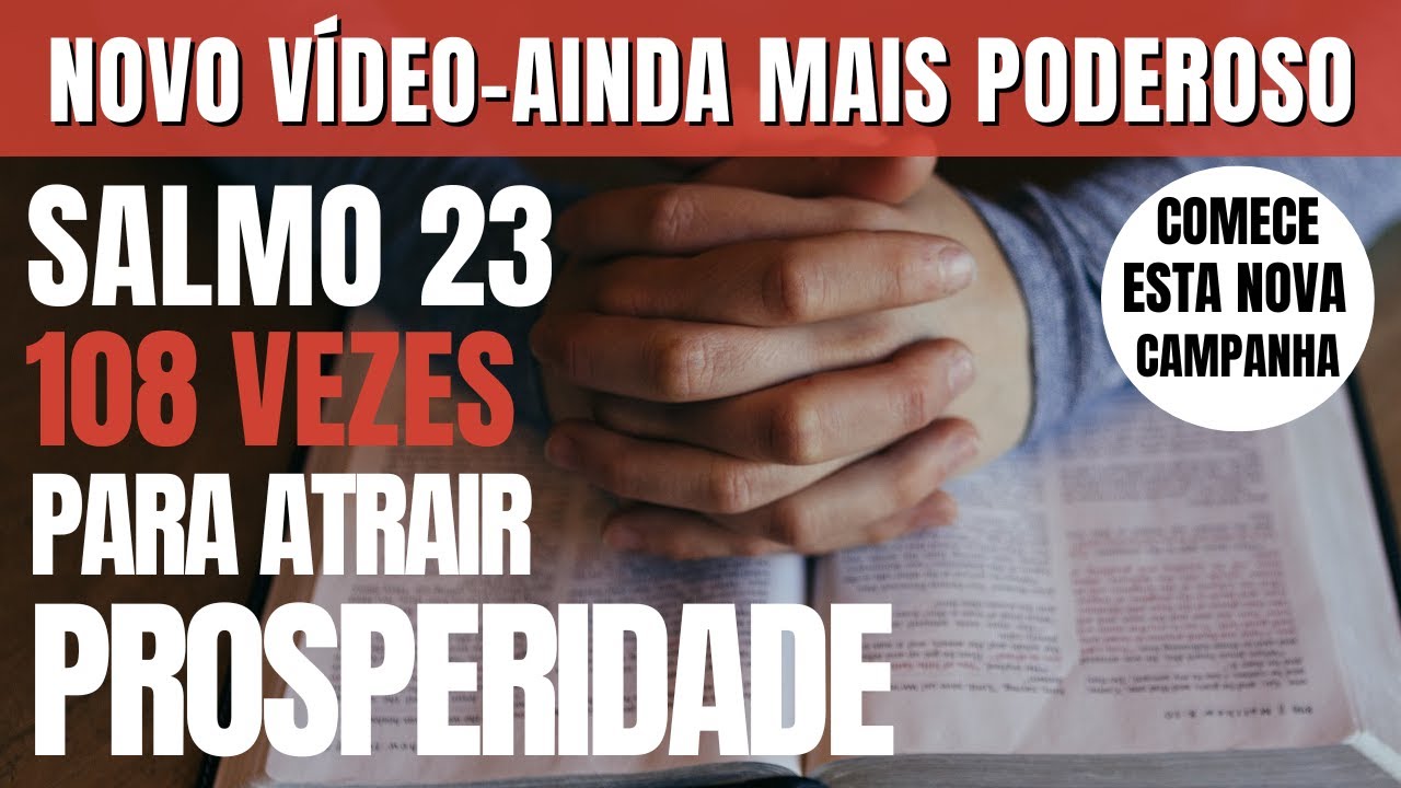 NOVO vídeo do SALMO 23 - 108 vezes - RECEBA o teu MILAGRE AGORA