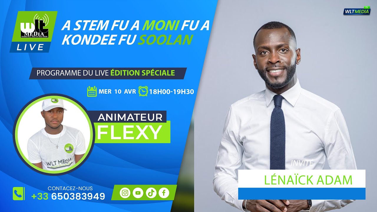 🔴 WLT Tv LIVE🔴- EDITION SPECIALE (LENAICK ADAM)