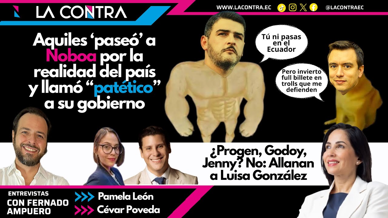 🔴ALLANAN A LUISA ¿Y PROGEN, ATM JENNY RAMÍREZ? || AQUILES 'PASEA' A NOBOA POR LA REALIDAD DEL PAÍS