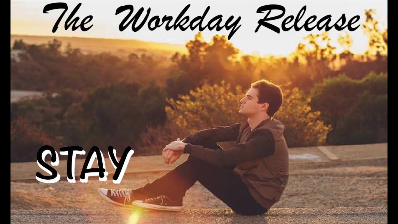 The Workday Release - Stay // Mixed by Julian Doe
