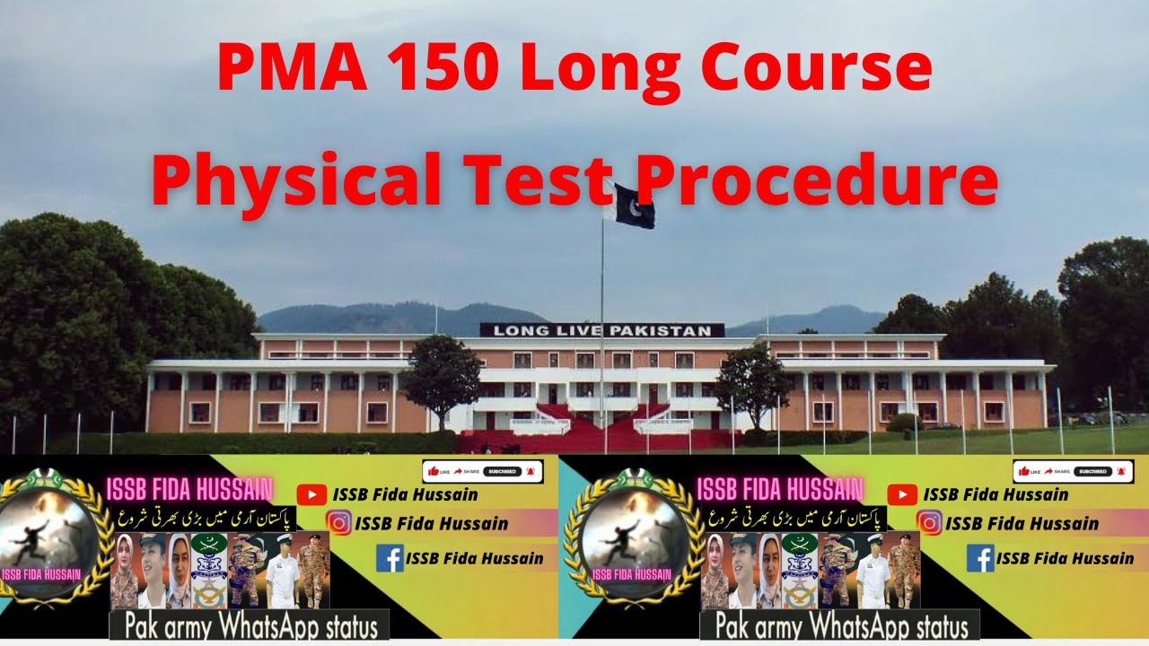 PMA 150 Long Course | PMA Long Course | Physical Test Procedure in Pak Army, PAF, Pak Navy