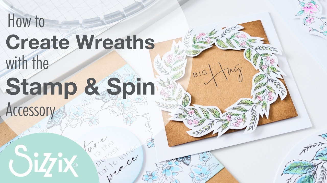 How to Make a Wreath with the Stamp & Spin Accessory