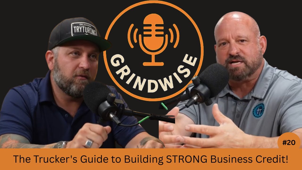 The Trucker's Guide to Building STRONG Business Credit