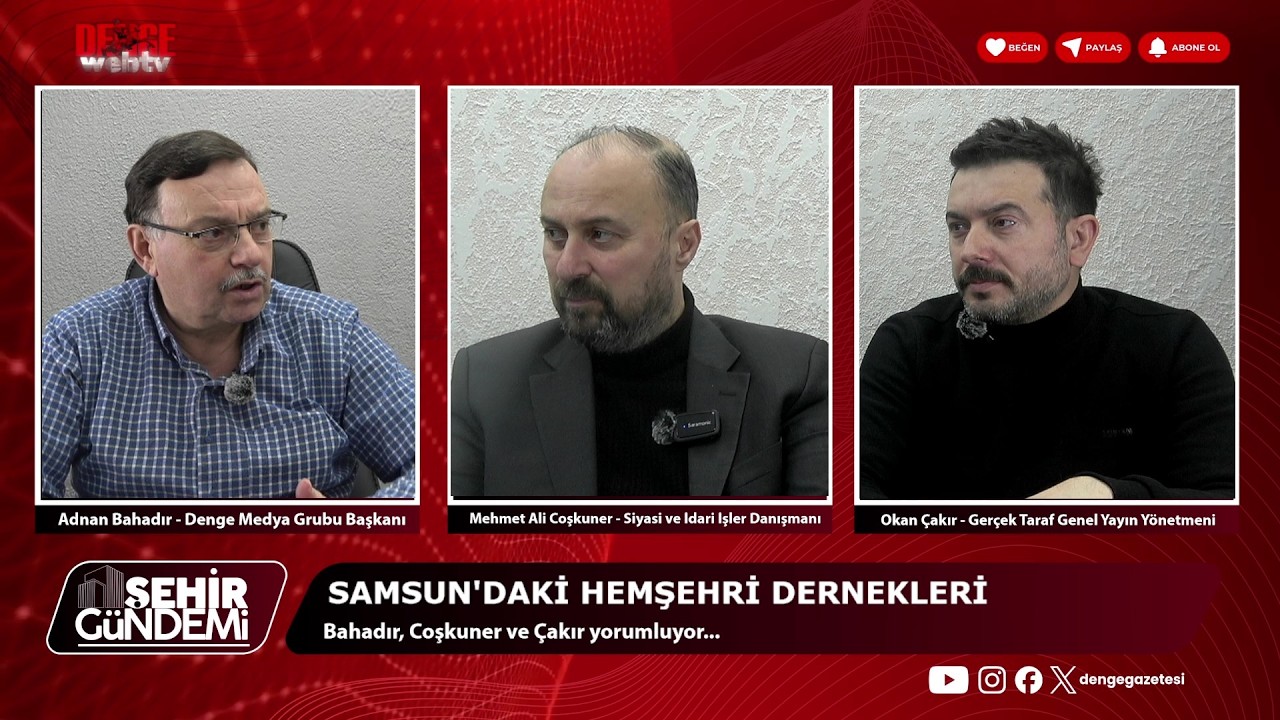 Şehir Gündemi | Samsun'daki hemşehri dernekleri