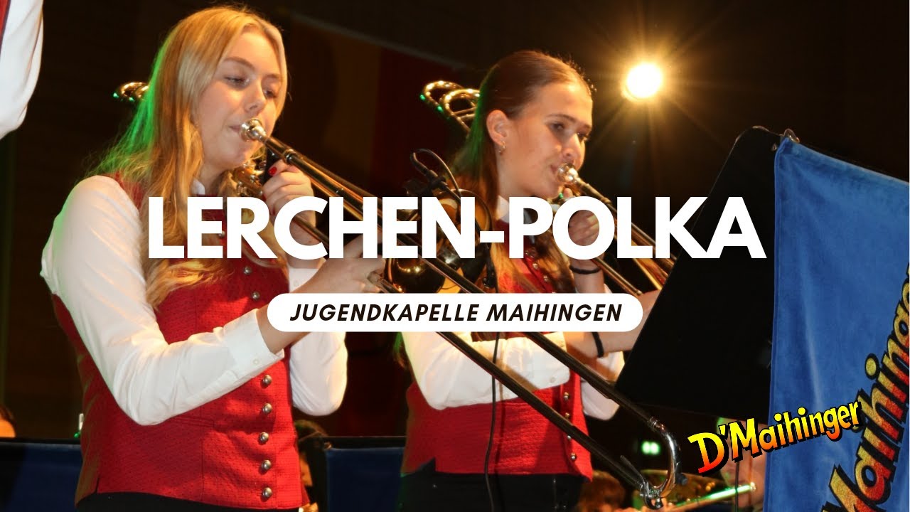 Lerchen-Polka von Franz Watz | Musikverein Maihingen