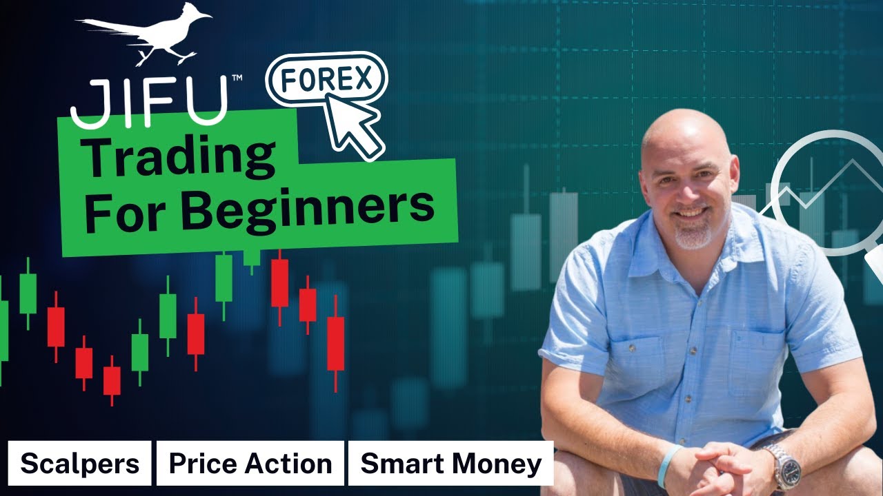 JIFU Trading Forex For Beginners