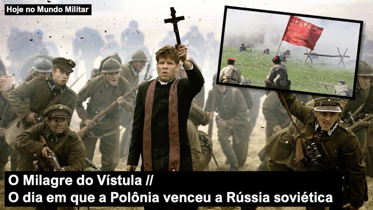 O Milagre do Vístula – O dia em que a Polônia venceu a Rússia