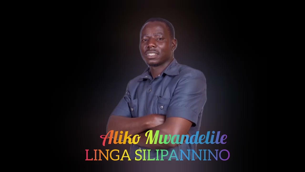 Aliko Mwandelile _ Linga sipannino official Audio +255765521988