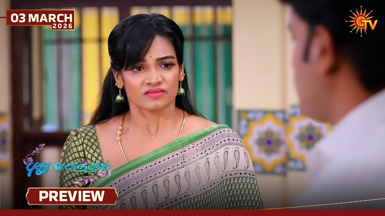 Pudhu Vasantham- Preview | 03 Mar 2026 | Tamil Serial | Sun TV