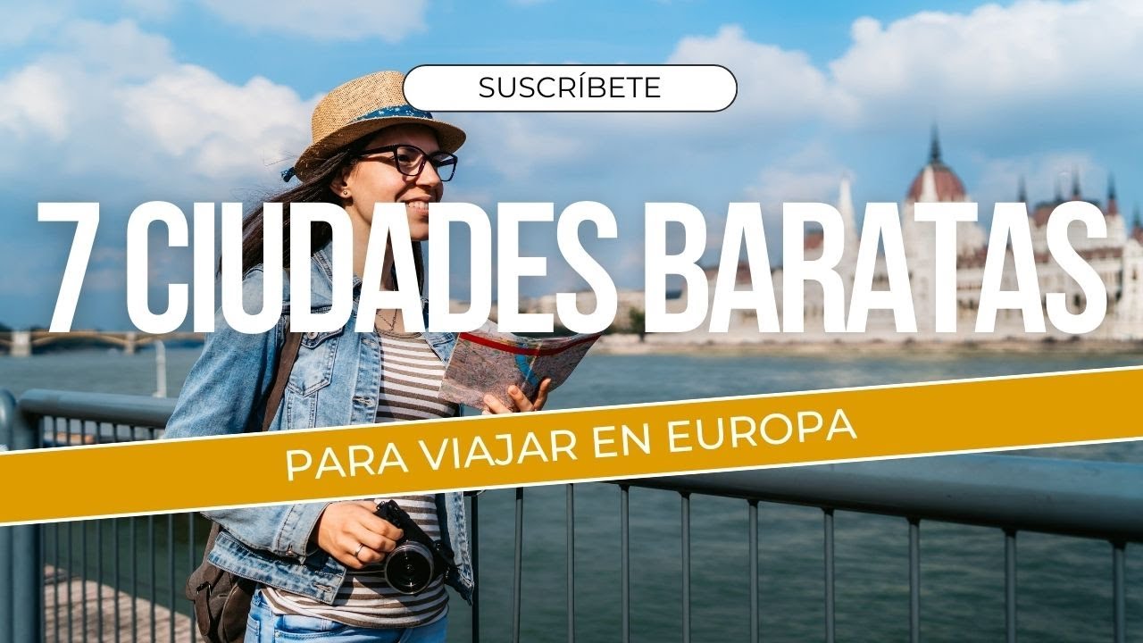 📌 TOP 7 🌇 Ciudades de Europa Baratas para Viajar en 2026 ✅